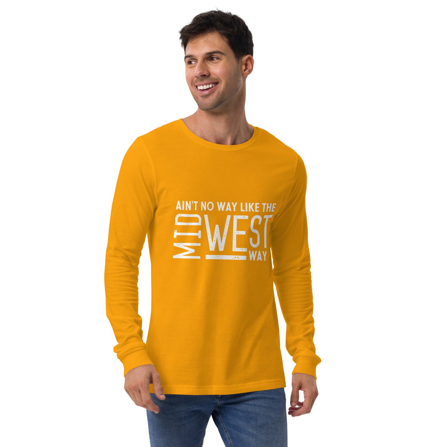 Long Sleeve Unisex Ain't No Way Shirt