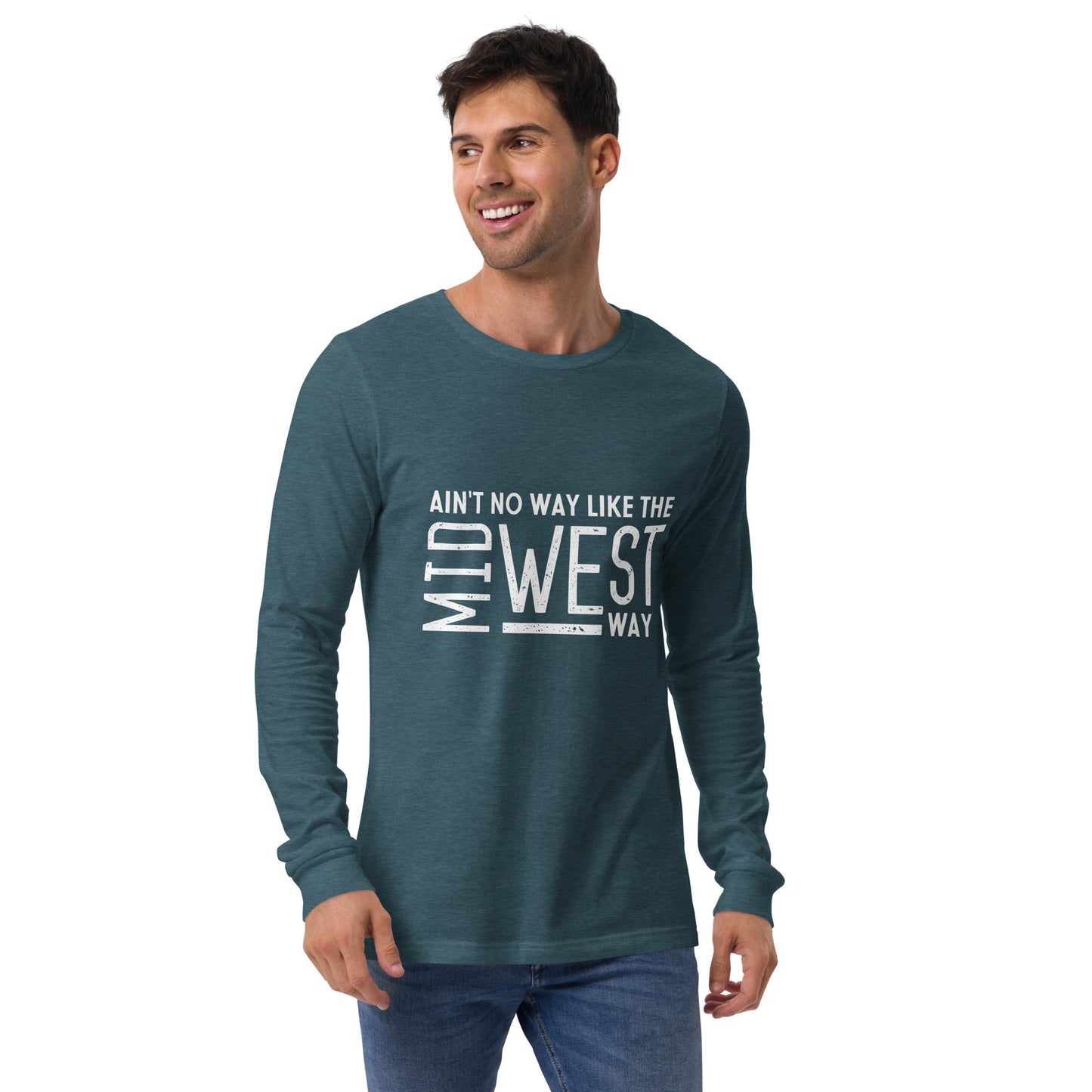 Long Sleeve Unisex Ain't No Way Shirt