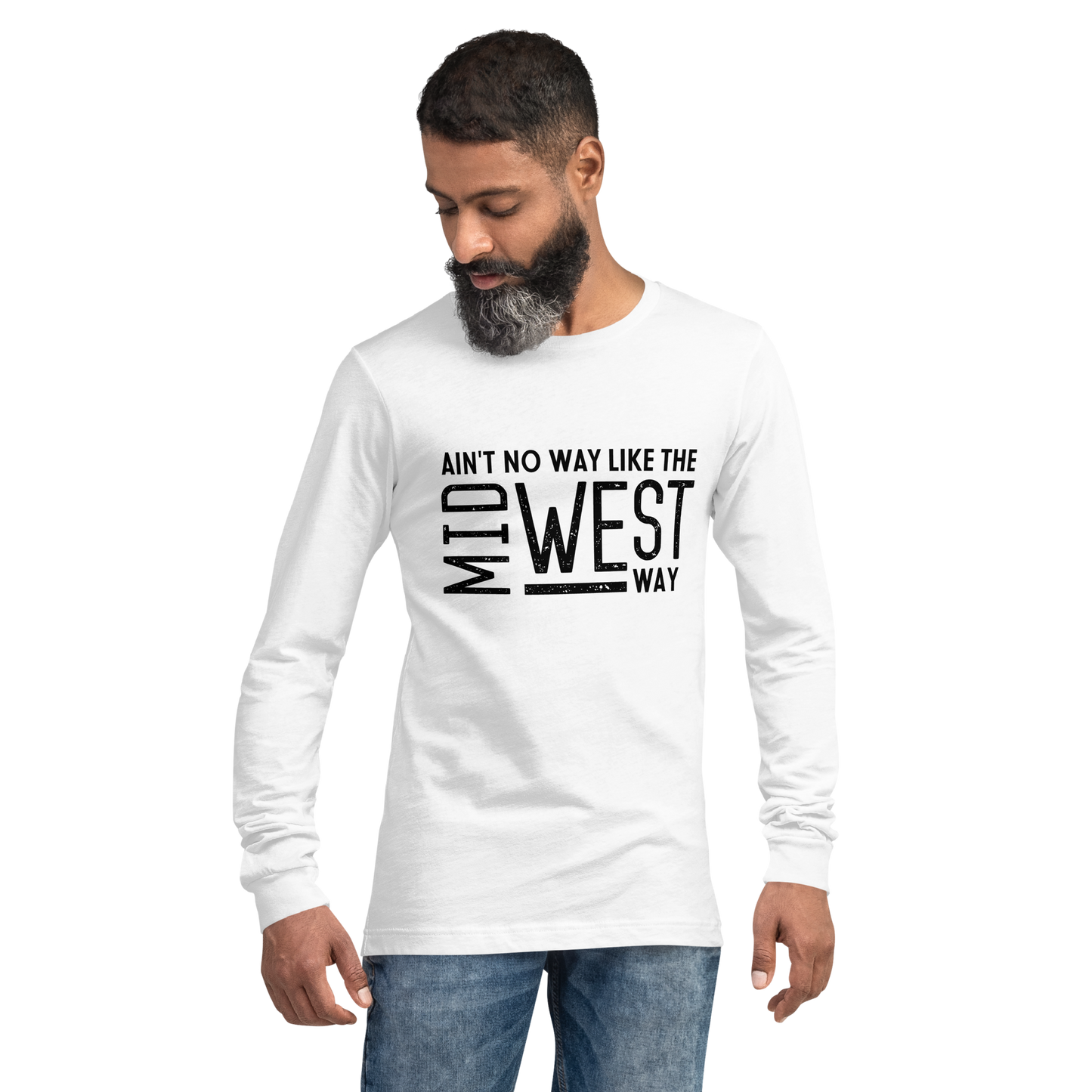 Long Sleeve Unisex Ain't No Way Shirt